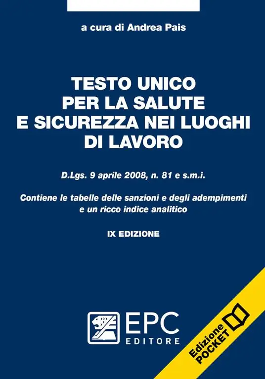 Testo unico per la salute e sicurezza nei luoghi di lavoro Bestseller