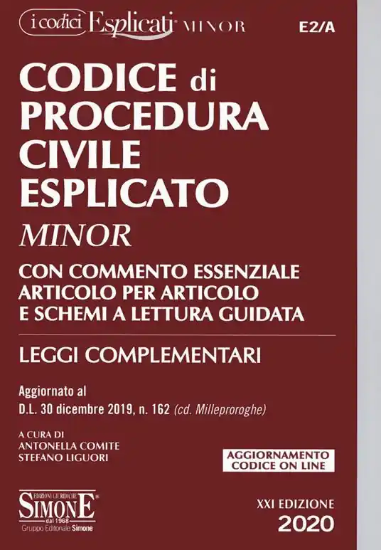 Quantità Limitata Codice di procedura civile esplicato. Con commento essenziale articolo per articolo e schemi a lettura guidata. Leggi complementari. Con Contenuto digitale per download e accesso online