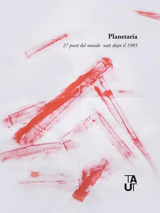 Planetaria. 27 poeti del mondo nati dopo il 1985. Ediz. multilingue Super Prezzo
