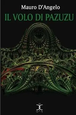 Il volo di Pazuzu Nuova Collezione
