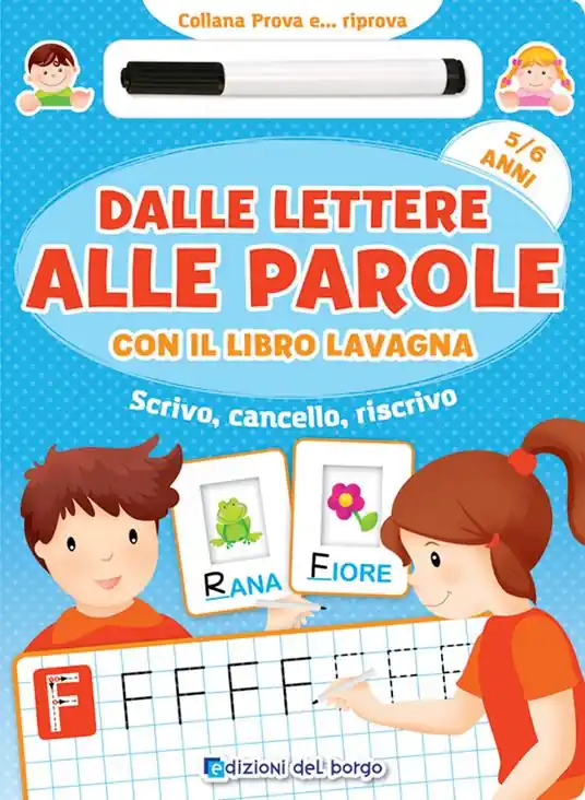 Reso Gratuito Dalle lettere alle parole con il libro lavagna. Scrivo, cancello, riscrivo. 5-6 anni. Con pennarello con inchiostro a base d‘acqua