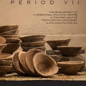 Esclusivo Arslantepe II. Period VII. The development of a ceremonial/political centre in the first half of the fourth millennium bce (late chalcolithic 3-4)