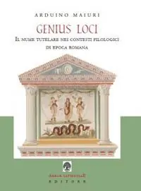 Genius loci. Il nume tutelare nei contesti filologici di epoca romana Compra Online