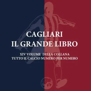 Cagliari. Il grande libro Compra Adesso