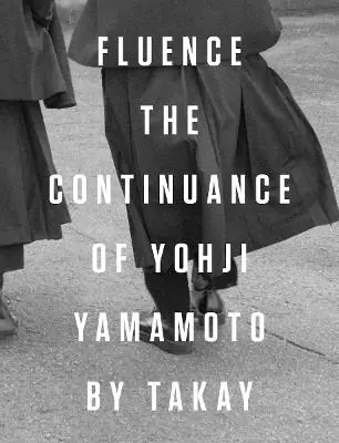 Fluence. The continuance of Yohji Yamamoto Spedizione Espresso