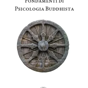 Popolare Fondamenti di Psicologia Buddhista. Sette concetti per una terapia meditativa
