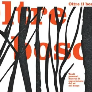 Oltre il bosco Non Perdere