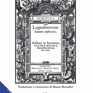 Costruzione della meravigliosa tavola dei logaritmi. Testo latino a fronte Consegna Rapida