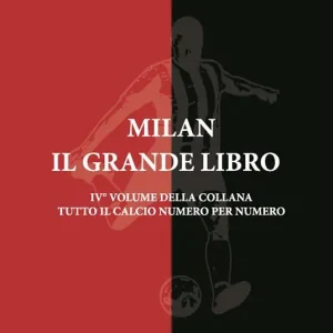 Offerta Del Giorno Milan. Il grande libro. Ediz. illustrata
