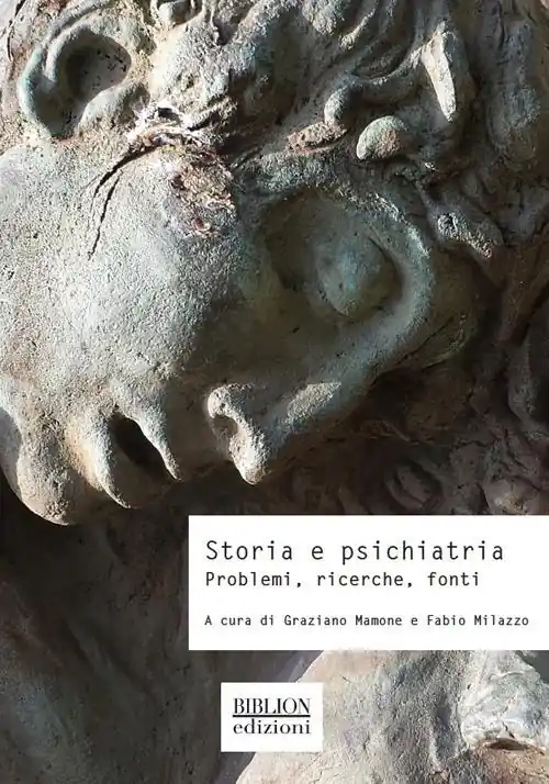 Storia e psichiatria. Problemi, ricerche, fonti Promo Stagionale