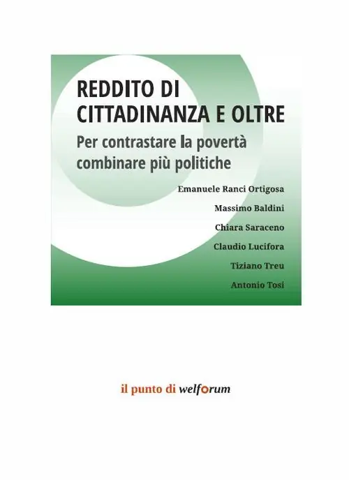 Reddito di cittadinanza e oltre. Per contrastare la povertà, combinare più politiche Novità