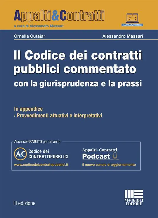 Super Prezzo Il codice dei contratti pubblici commentato con la giurisprudenza e la prassi. Con aggiornamento online