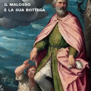Il Malosso e la sua bottega Occasione Imperdibile