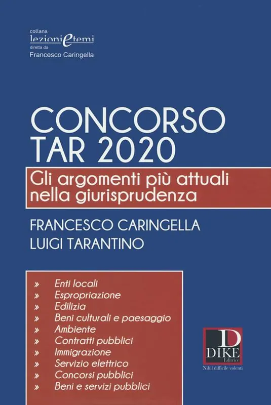 Concorso TAR 2020. Gli argomenti più attuali nella giurisprudenza Non Perdere