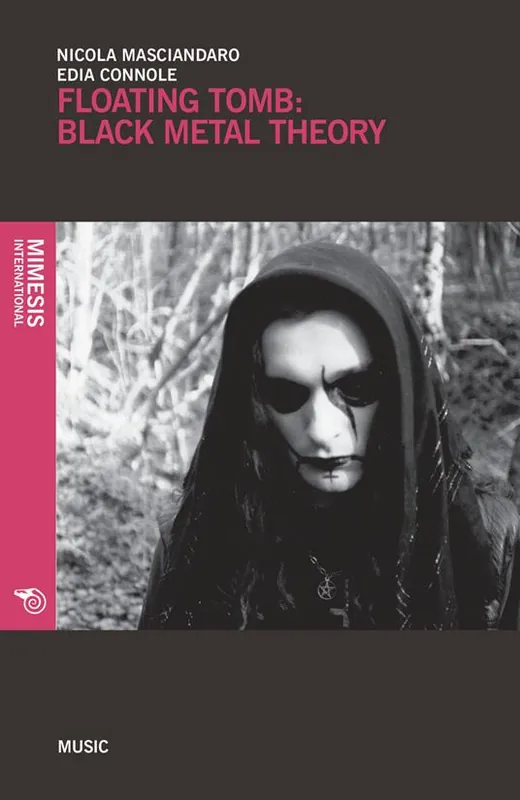 Floating tomb black metal theory. Ediz. inglese Ultimissimo Modello