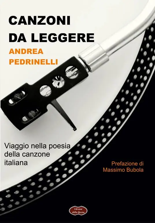 Saldi Canzoni da leggere. Viaggio nella poesia della canzone italiana