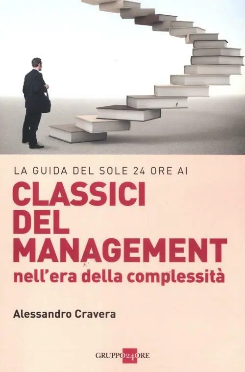 Ultima Occasione La guida del Sole 24 Ore ai classici del management nell‘era della complessità