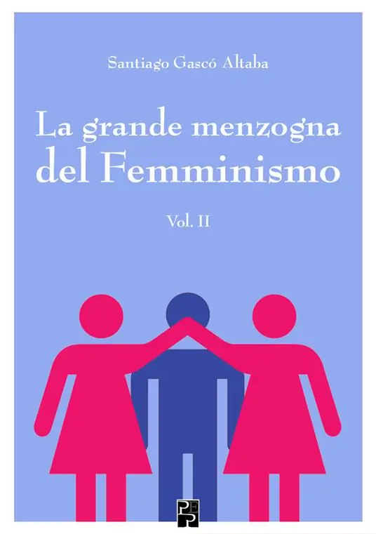 Non Perdere La grande menzogna del femminismo. Vol. 2
