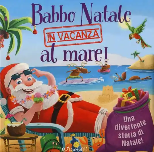 Babbo Natale in vacanza al mare! Luccichini di Natale. Ediz. a colori Super Prezzo