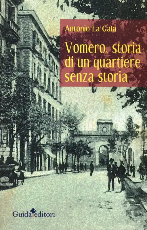 Vomero, storia di un quartiere senza storia Offerta Del Giorno