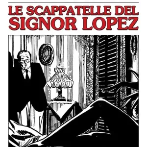 Le scappatelle del signor Lopez Prezzo Conveniente
