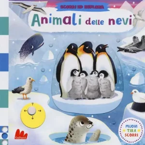 Animali delle nevi. Scorri ed esplora. Ediz. a colori Compra Oggi Stesso