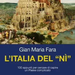Di Tendenza L‘ Italia del nì. 100 appunti per cercare di capire un Paese complicato