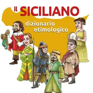 Il siciliano. Dizionario etimologico. Nuova ediz. Saldi