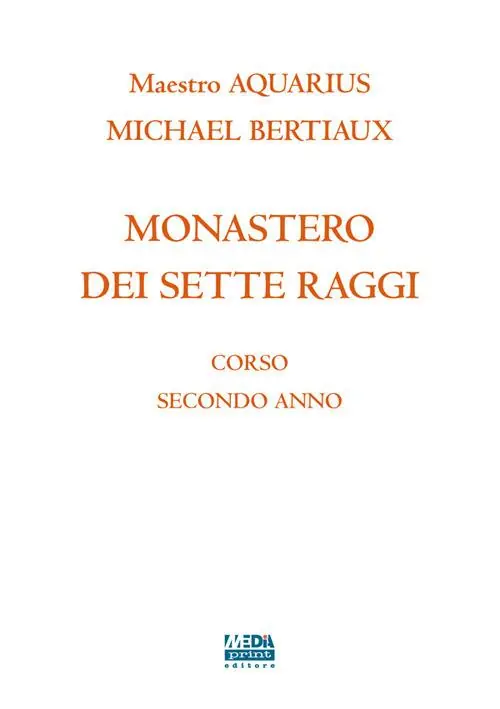 Vendita Finale Monastero dei 7 raggi. Corso secondo anno. Magia sessuale. Nuova ediz.