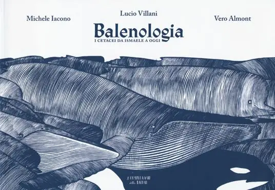Balenologia. I cetacei da Ismaele a oggi Occasione