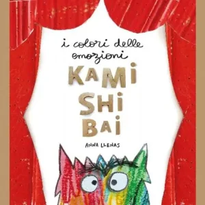 I colori delle emozioni. Kamishibai. Ediz. a colori Occasione
