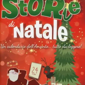 Storie di Natale. Un calendario dell‘Avvento ... da leggere! Pagamento Sicuro
