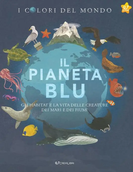 Ultima Occasione Il pianeta blu. Gli habitat e la vita delle creature dei mari e dei fiumi. I colori del mondo