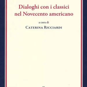 Pagamento Sicuro Dialoghi con i classici nel Novecento americano