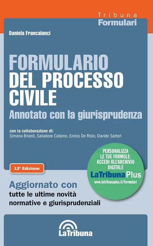 Soddisfatti O Rimborsati Formulario del processo civile annotato con la giurisprudenza