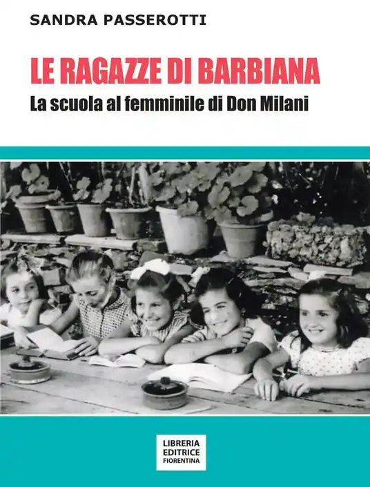 Le ragazze di Barbiana. La scuola al femminile di Don Milani Bestseller