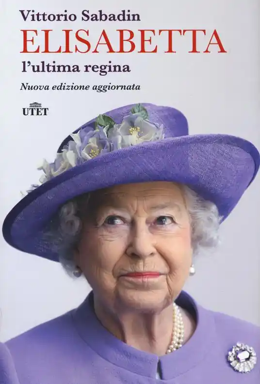 Elisabetta. L‘ultima regina. Nuova ediz. Vendita Finale