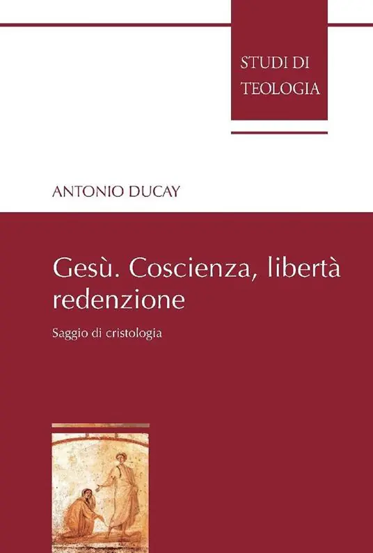 Soddisfatti O Rimborsati Gesù. Coscienza, libertà, redenzione. Saggio di cristologia