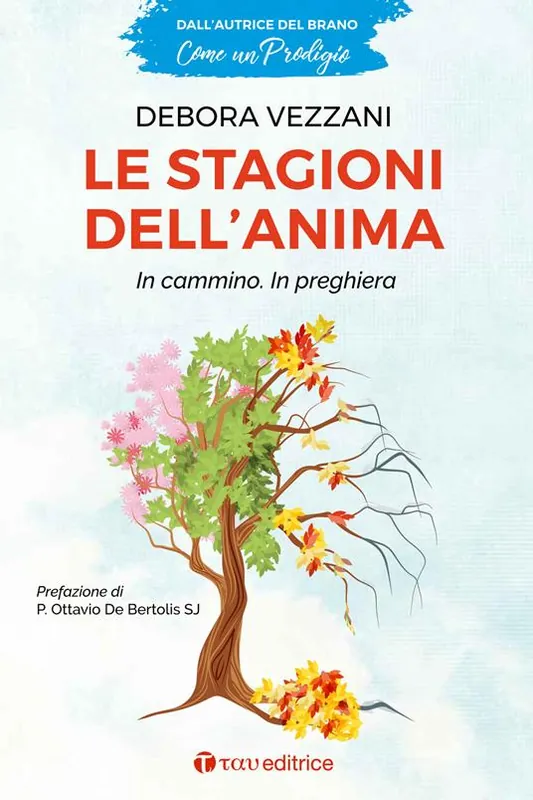 Le stagioni dell‘anima. In cammino. In preghiera Direttamente Dal Produttore
