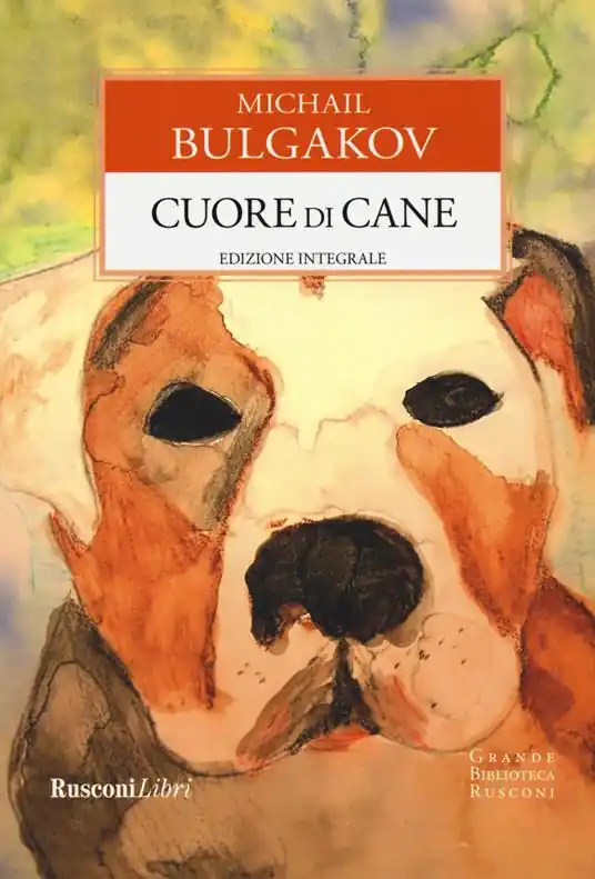 Cuore di cane. Ediz. integrale Ultimissimo Modello