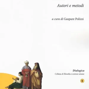 Bestseller La filosofia italiana del Novecento. Autori e metodi