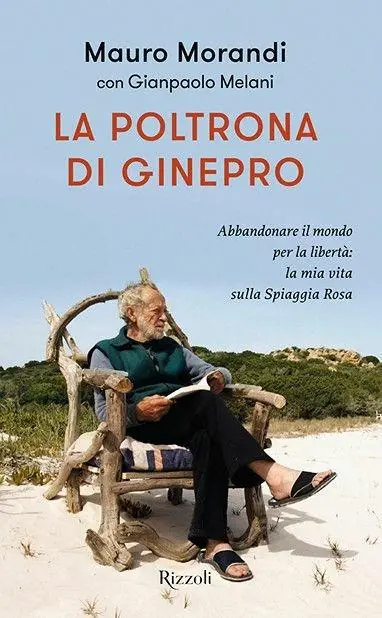 Sconto La poltrona di ginepro. Abbandonare il mondo per la libertà la mia vita sulla Spiaggia Rosa