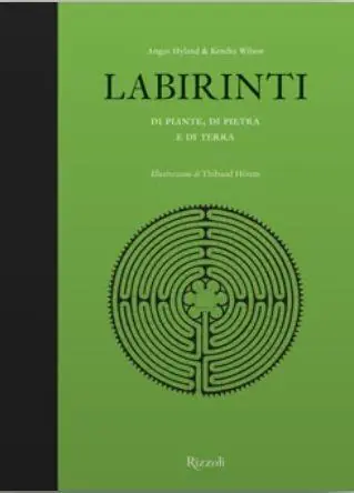 Labirinti di piante, di pietra e di terra Must-Have