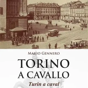 Super Prezzo Torino a cavallo. Turin a caval