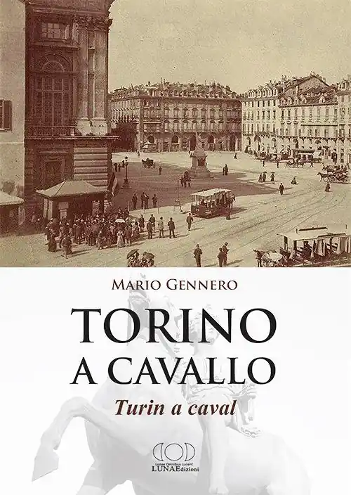 Super Prezzo Torino a cavallo. Turin a caval