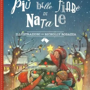 Le più belle fiabe di Natale Offerta Lampo
