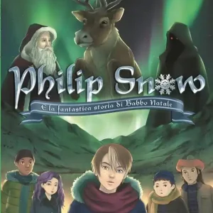 La renna volante. Philip Snow e la fantastica storia di Babbo Natale Subito Disponibile