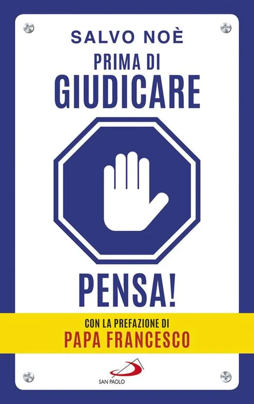 Prima di giudicare, pensa! I 7 passi per liberarsi dal giudizio tossico e generare positività. Nuova ediz. Pagamento Sicuro