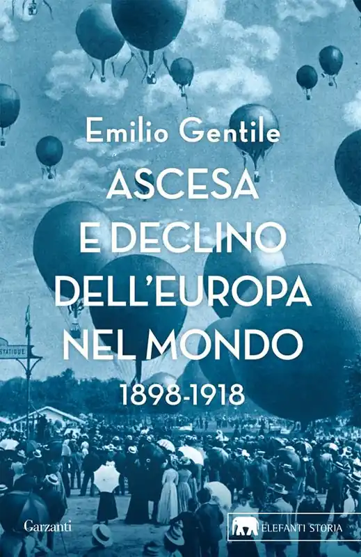 Professionale Ascesa e declino dell’Europa nel mondo. 1898-1918