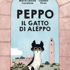 Peppo, il gatto di Aleppo. Ediz. a colori Subito Disponibile